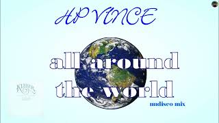 HP Vince - all around the world (nudisco mix) Resimi