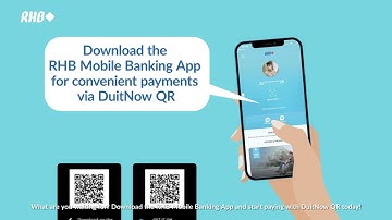 Make Seamless Payments with DuitNow QR via RHB Mobile Banking App