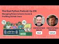 Managing Polars Schemas Issues &amp; Profiling GitHub Users | Real Python Podcast #296