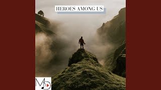 Heroes Among Us