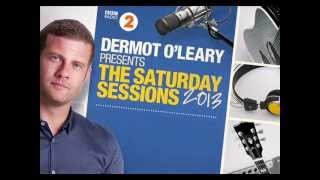 Miniatura del video "Dermot O'leary- Presents the saturday sessions track 11 cd1"