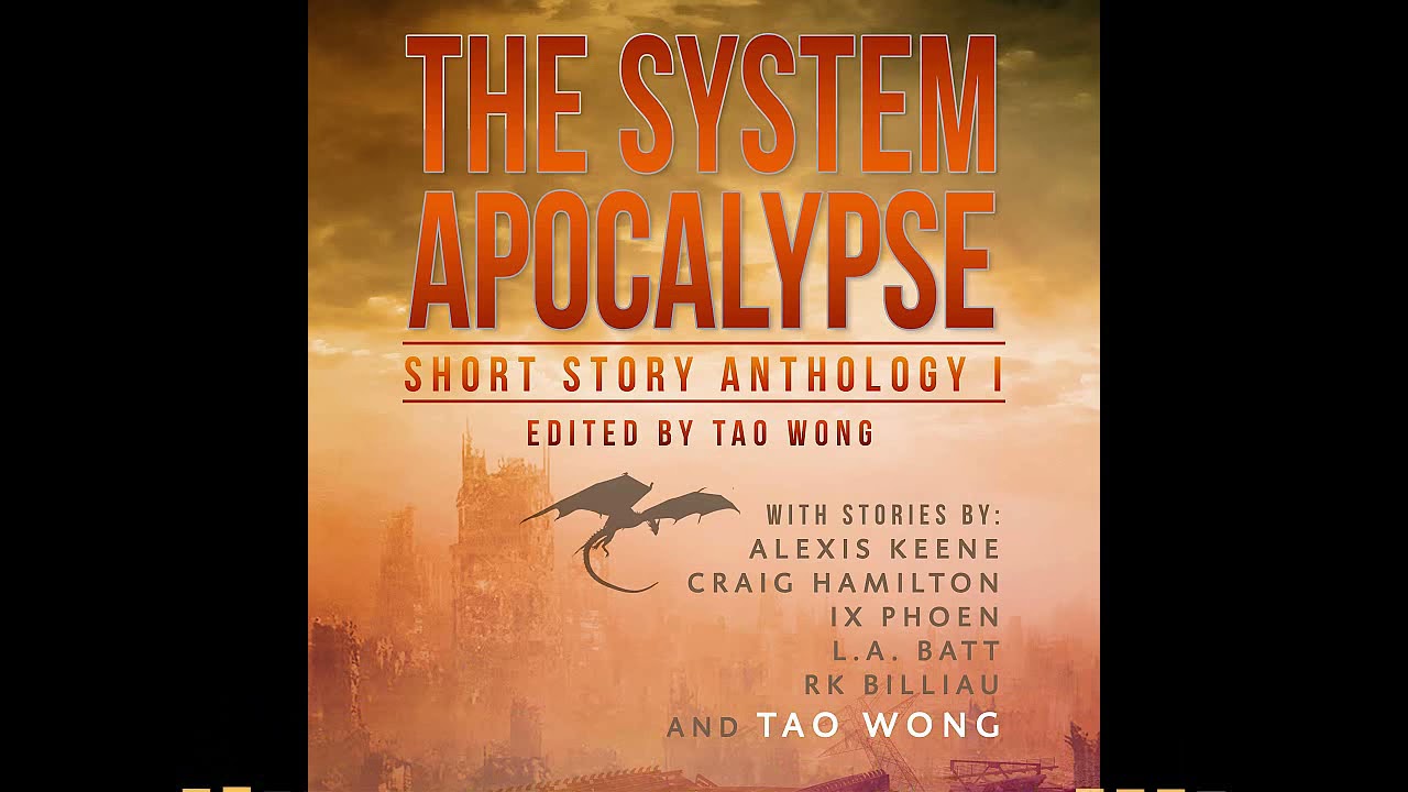 The System Apocalypse Short Story Anthology Vol 1. FULL & FREE
