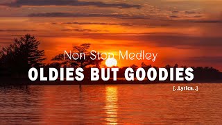 Non Stop Medley - Oldies But Goodies - Classic OPM All Time Favorites Love Songs With Lyrics