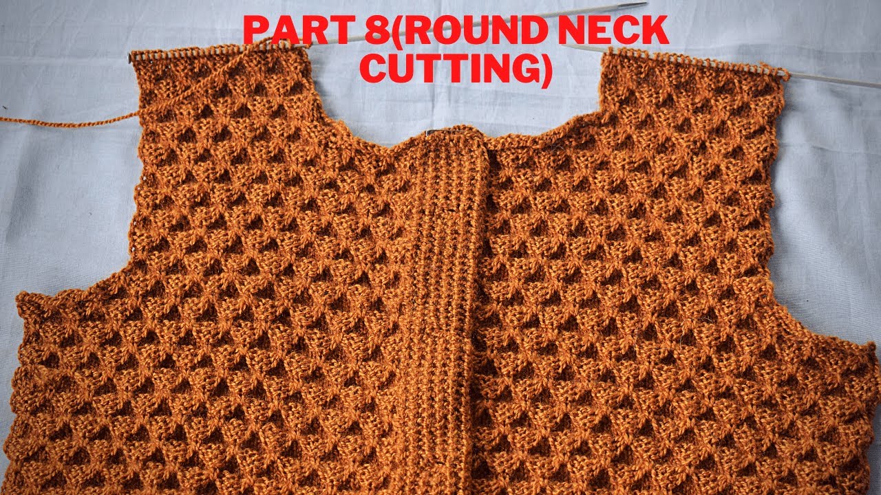 Part 8 (Round Neck Cutting) How To Knit a Sweater I Ladies Sweater Bunne Tarika