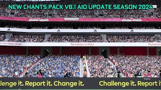 NEW CHANTS PACK V8.1 AIO UPDATE SEASON 2024 || ALL PATCH COMPATIBLE || SIDER \u0026 CPK VERSION