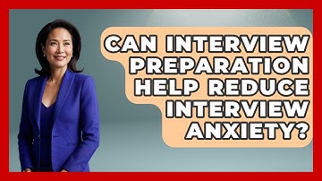 Can Interview Preparation Help Reduce Interview Anxiety? | Job Interview Pro Skills News