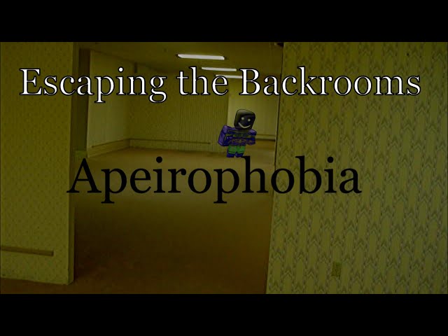 Apeirophobia, The Backrooms