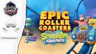 Epic Roller Coasters | SpongeBob Square Pants DLC | Playthrough | Quest 3