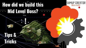 SHMUP Creator | Boss Logic & Scripting Tips
