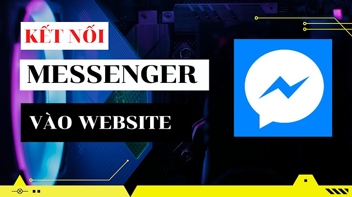 Chèn facebook messenger vào website