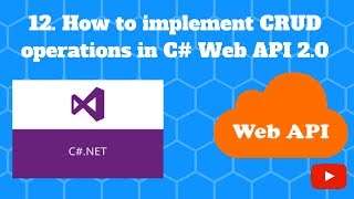 Famous C# Web API 2.0 CRUD: 12. How to implement CRUD operations in C# Web API- Part 1 Wealth
