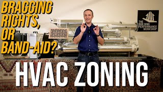 HVAC Zoning: Do You Need It, or Not?