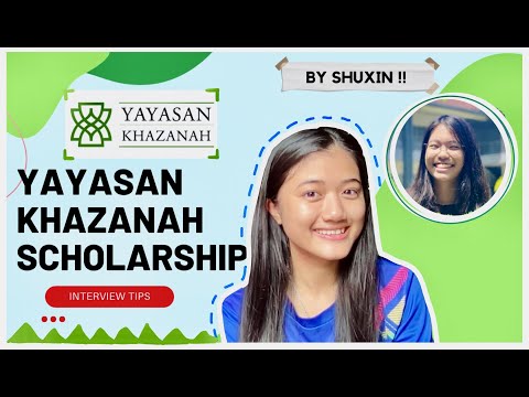 Yayasan Khazanah Scholarship Interview (experience +tips)