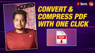 Convert & Compress PDF with ONE CLICK !