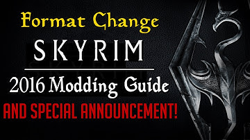 2016 Skyrim Modding Guide Format Change and Skyrim Keys Giveaway