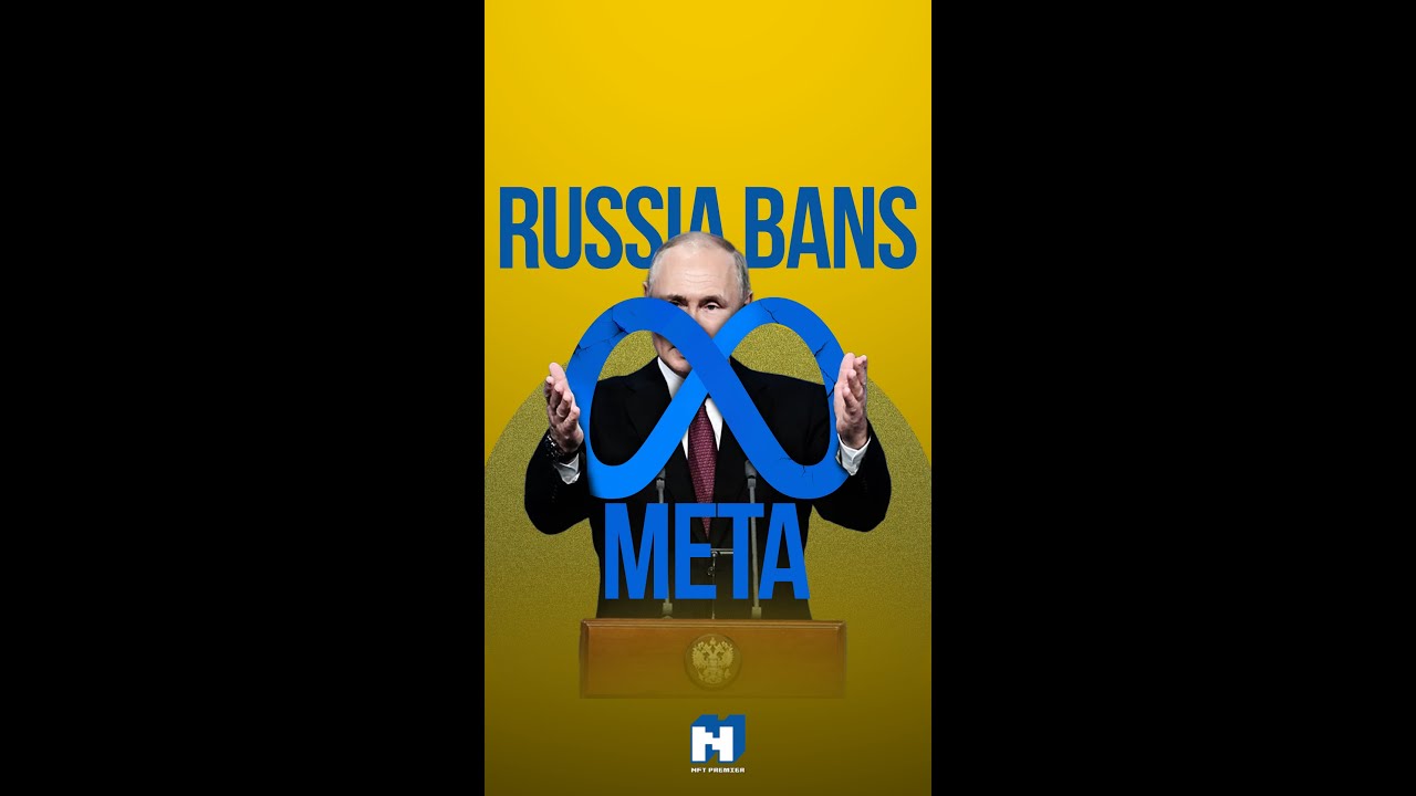 Russia Bans Meta ( Facebook & Instagram)