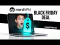 NordVPN Black Friday Deal – I Tested Every Offer and This Was the Cheapest