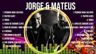 Jorge & Mateus The Greatest Hits ~ Top Songs Collections