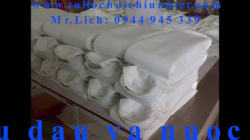 Túi lọc bụi polyester, Túi lọc bụi xi măng, Túi lọc bụi chịu dầu và nước.