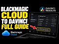 How to connect Blackmagic Cloud to DaVinci Resolve collaboration - Full Guide