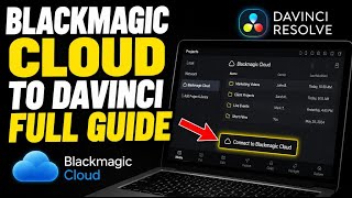 How to connect Blackmagic Cloud to DaVinci Resolve collaboration - Full Guide