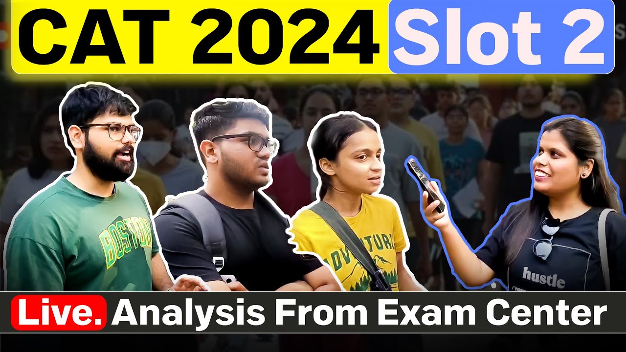 CAT 2024 SLOT 2 Complete Analysis | Student Live Interaction | CAT Live ...