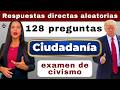 2026 Respuestas directas aleatorias con traducción 128 preguntas examen civismo Ciudadanía Americana