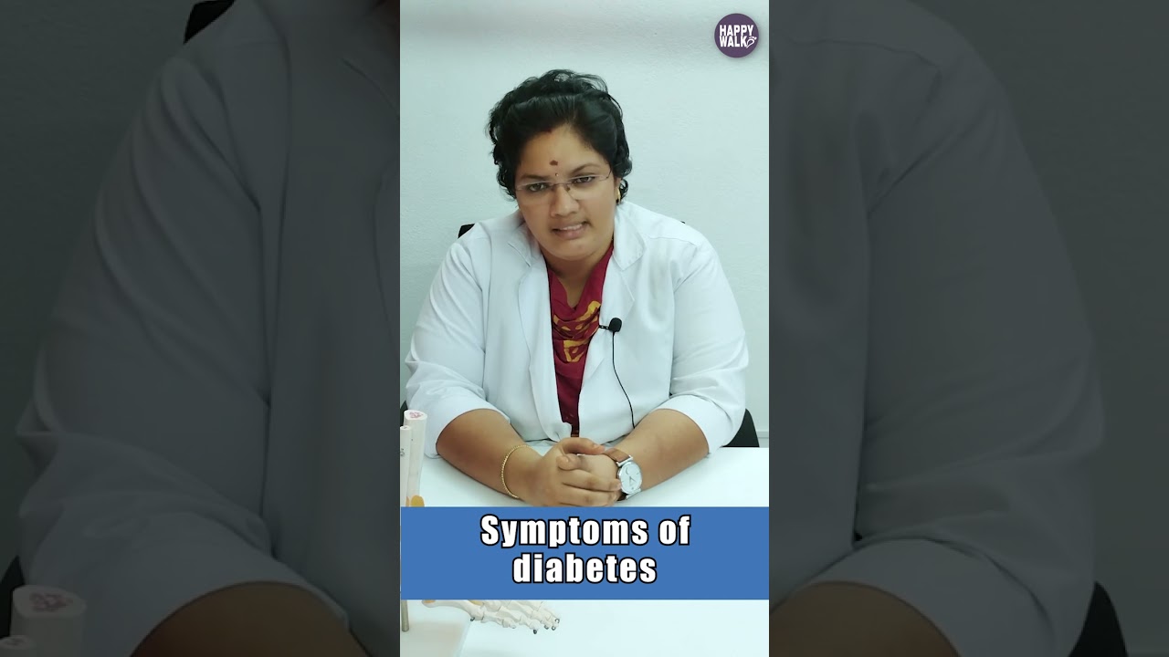 Diabetes symptoms in Tamil | சர்க்கரை நோய் அறிகுறிகள் | Happywalk | நீரிழிவு நோய் அறிகுறிகள்