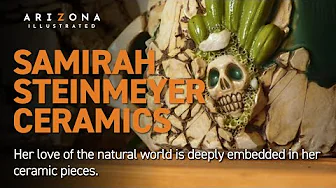 Samirah Steinmeyer creates unique ceramics that are rooted in the Sonoran Desert