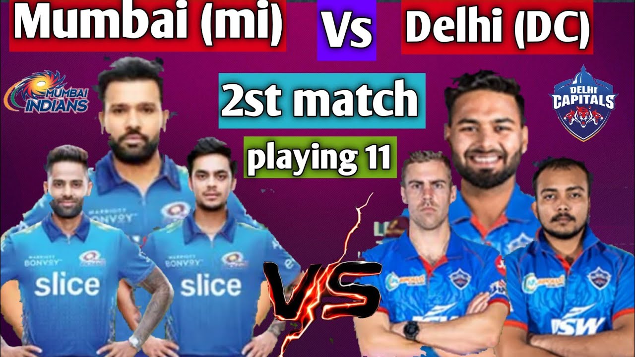 MI Vs DC Confirm Playing 11 2st Match IPL 2022 YouTube mi-vs-dc-confirm-playing-11-2st-match-ipl-2022-youtube