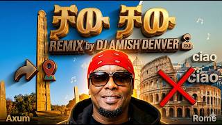 New Best Ethiopian Music  Tadele Roba Chaw Chaw Dj Amish remix