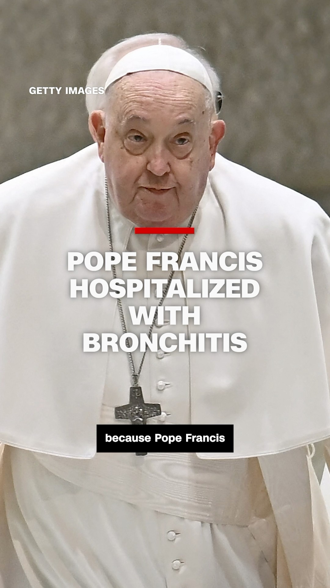 Pope Francis hospitalized with bronchitis