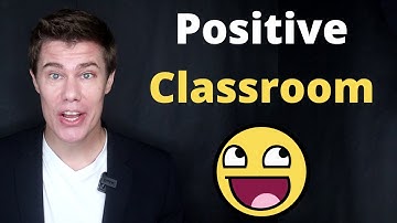 Positive Classroom Atmosphere 🙂