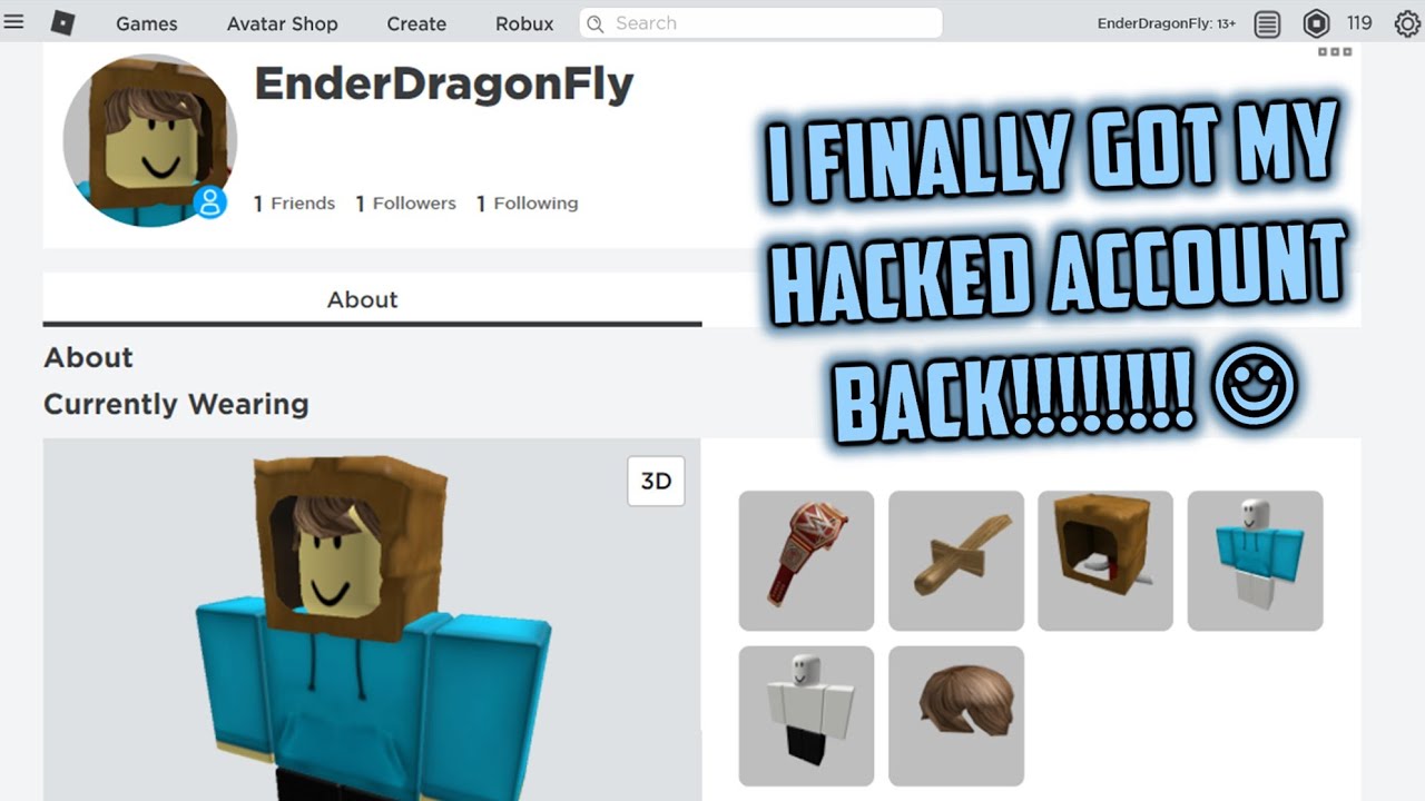 Getting My Hacked Roblox Account Back You Can Too Roblox