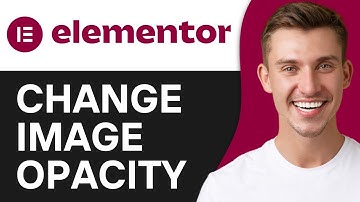 HOW TO CHANGE IMAGE OPACITY IN ELEMENTOR (2025)