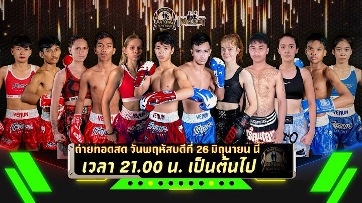 Patong Fight Night 26 JUNE 2025