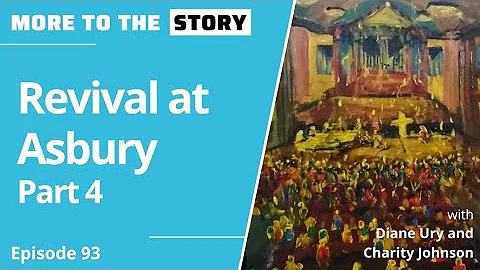 REVIVAL AT ASBURY - Diane Ury and Charity Johnson ...