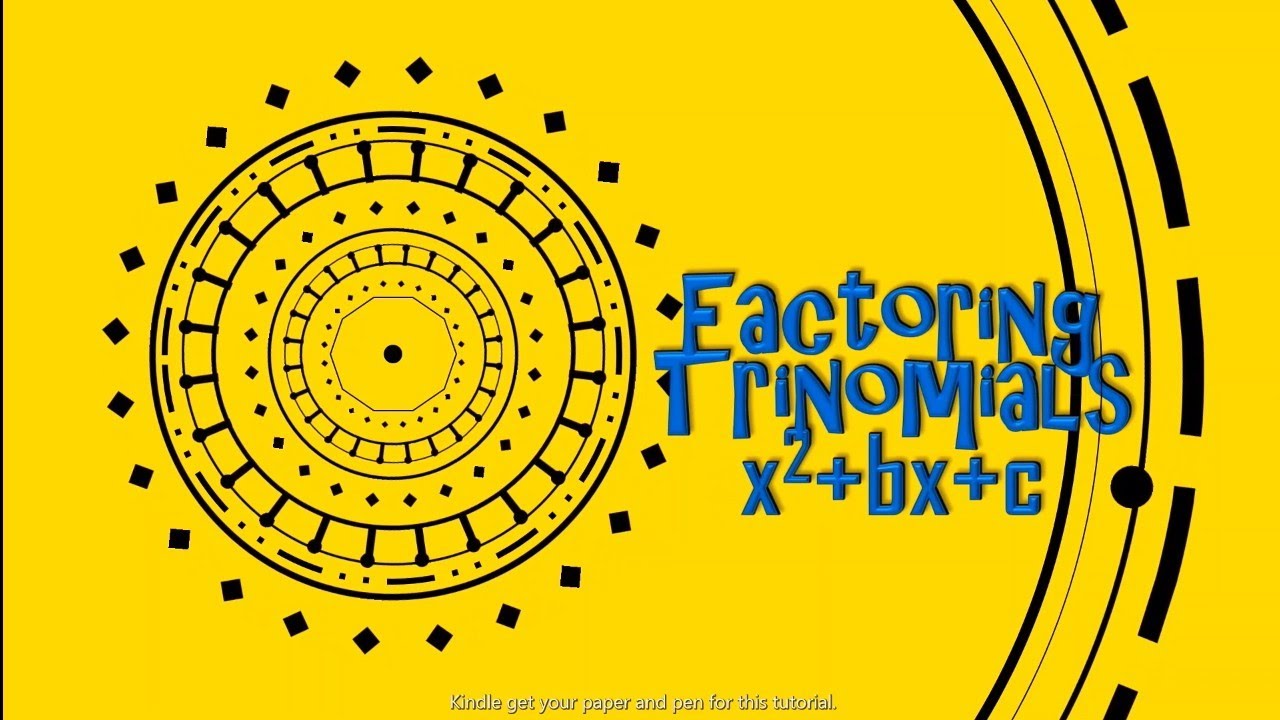 Factoring Trinomials X2 Bx C YouTube