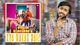 Virgin Bhkar 2 Review Altbalaji Virgin Bhkar Web Series Review Virgin Bhkar Review