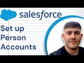 How to Set Up Person Accounts in Salesforce Lightning (2025 Guide)