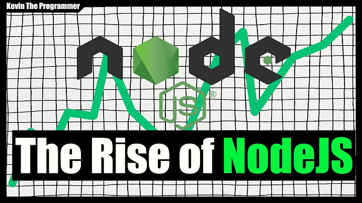 Node js server side javascript là gì năm 2024