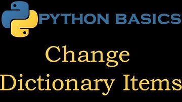 Python Basics 39 # Change Dictionary Items