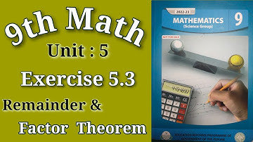 9th Class Maths Exercise 5.3 || Remainder Theorem || Factor Theorem || Class 9 Maths Exercise 5.3