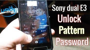 Sony xperia E3 Dual D2212 Pattern Lock Password Unlock | How To Hard Reset Sony Dual E3 2212