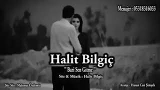 Halit bilgiç  bari sen gitme Resimi