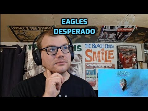 Eagles - Desperado | Reaction! (How Have I Never Heard This?)