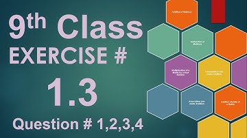 chapter 1 ex1.3 Q 1234 class 9 | Engr Qutab