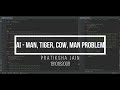 EXP4 AI: Man, Tiger, Cow, Grass Python Code 🐅