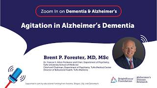 Agitation in Alzheimer’s Dementia