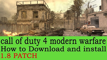 call of duty 4 modern warfare download install 1.8 patch